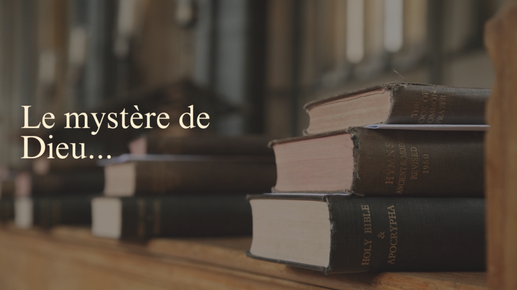 Le mystère de Dieu